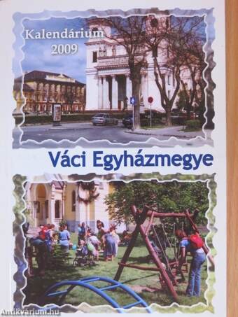 Váci Egyházmegye Kalendárium 2009