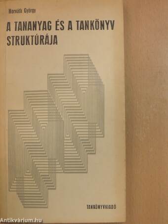 A tananyag és a tankönyv struktúrája