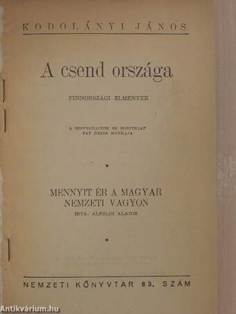 A csend országa/Mennyit ér a magyar nemzeti vagyon