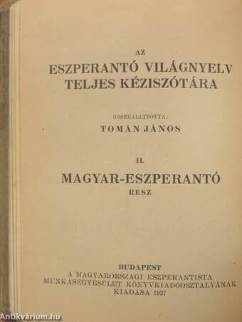 Az eszperantó világnyelv teljes kézi szótára I-II.