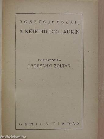 A kétéltü Goljadkin