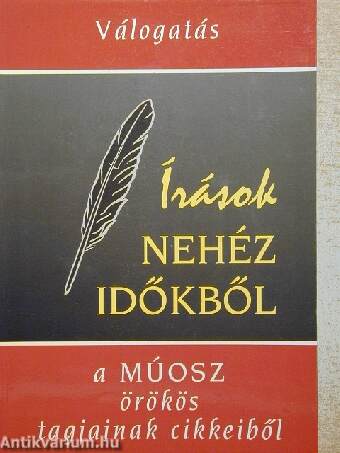 Írások nehéz időkből