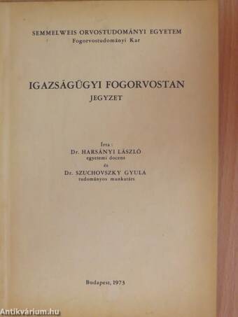 Igazságügyi fogorvostan jegyzet