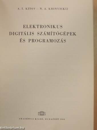 Elektronikus digitális számítógépek és programozás