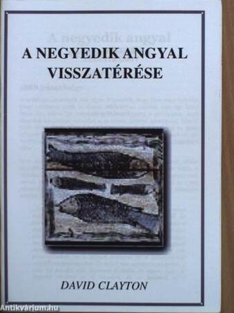 A negyedik angyal visszatérése