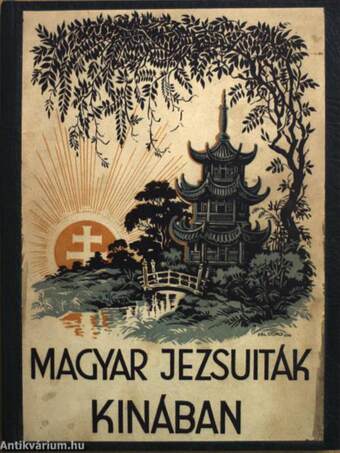 Magyar jezsuiták Kinában