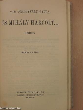 És Mihály harcolt... I-II.