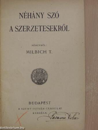 Néhány szó a szerzetesekről