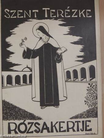 Szent Terézke rózsakertje 1937. január