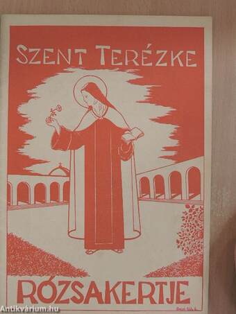 Szent Terézke rózsakertje 1936. október