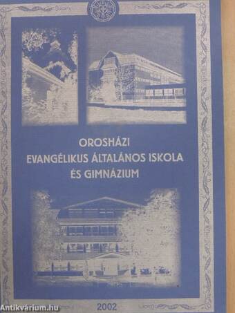 Orosházi Evangélikus Általános Iskola és Gimnázium