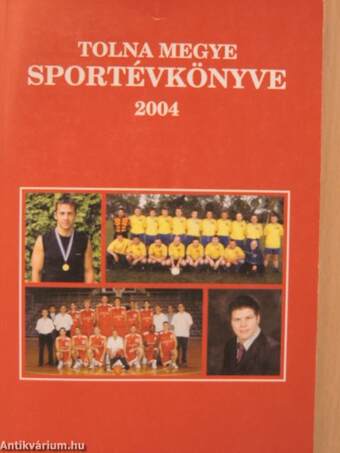 Tolna megye Sportévkönyve 2004