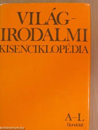 Világirodalmi Kisenciklopédia I-II.