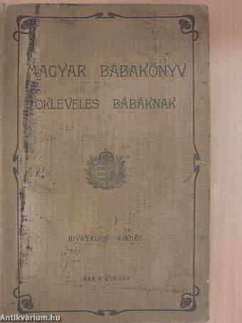 Magyar bábakönyv okleveles bábáknak
