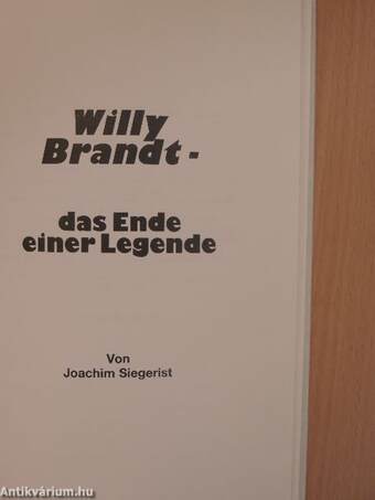 Willy Brandt - das Ende einer Legende