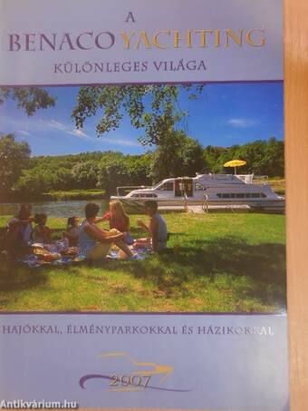 A Benaco Yachting különleges világa