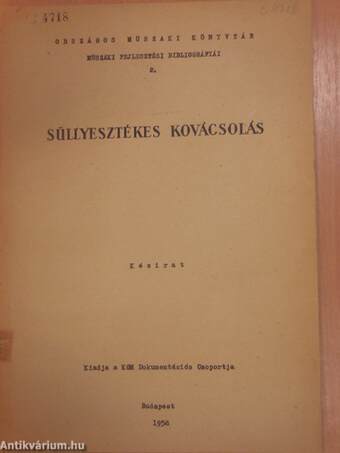 Süllyesztékes kovácsolás