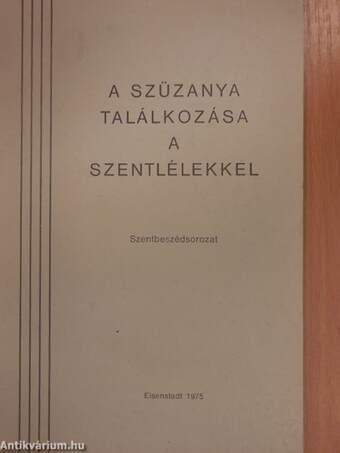 A Szűzanya találkozása a Szentlélekkel