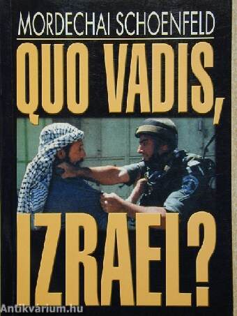 Quo vadis, Izrael?
