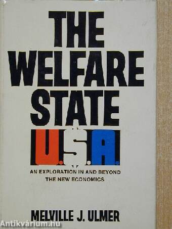 The Welfare State: U.S.A.