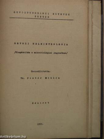 Mikrobiológia/A vírusbetegségek kóroktana/Orvosi helminthologia