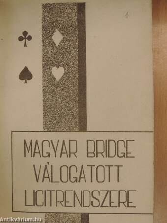 Magyar Bridge válogatott licitrendszere/Verseny bridzs