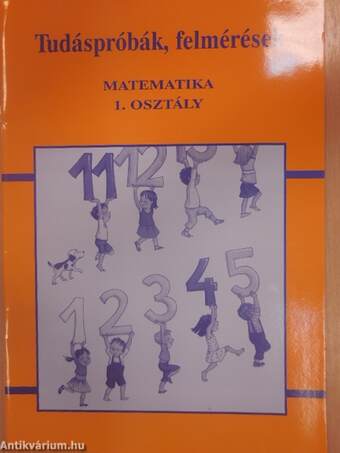 Tudáspróbák, felmérések - Matematika 1. osztály