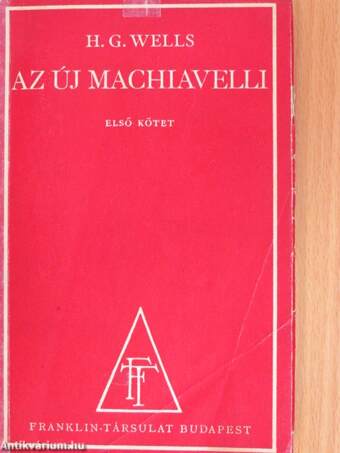 Az új Machiavelli I-III.