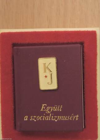 Együtt a szocializmusért (minikönyv) (számozott) - Plakettel, plexi dobozban