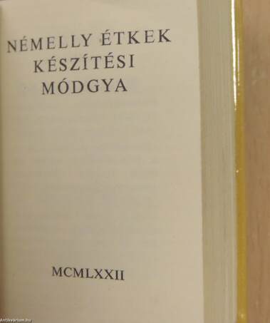 Némelly étkek készítési módgya (minikönyv) (számozott) - Díszdobozban