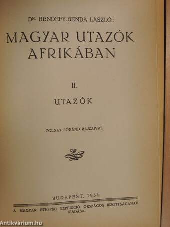 Magyar utazók Afrikában I-II. 