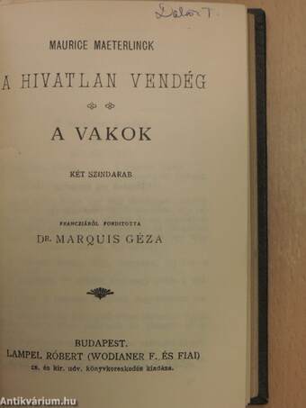 A kék madár/A hivatlan vendég/A vakok/Monna Vanna/Lady Windermere legyezője/A readingi fegyház balladája