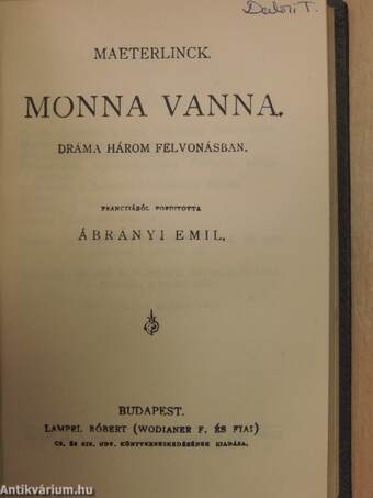 A kék madár/A hivatlan vendég/A vakok/Monna Vanna/Lady Windermere legyezője/A readingi fegyház balladája