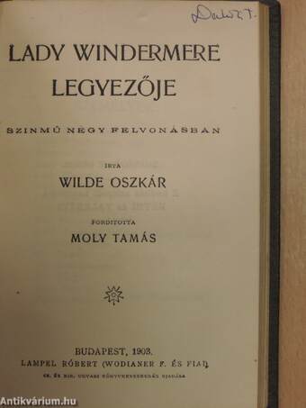 A kék madár/A hivatlan vendég/A vakok/Monna Vanna/Lady Windermere legyezője/A readingi fegyház balladája