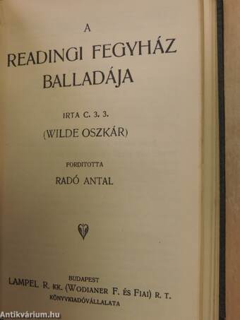 A kék madár/A hivatlan vendég/A vakok/Monna Vanna/Lady Windermere legyezője/A readingi fegyház balladája