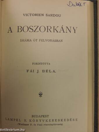 Sapho/A kaméliás hölgy/Crainquebille. Putois/Trilby/A boszorkány