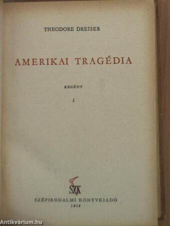 Amerikai tragédia I-II.