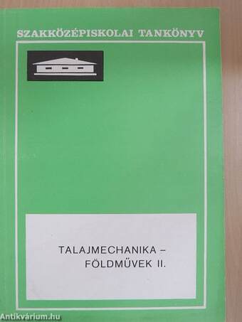 Talajmechanika - földművek II.