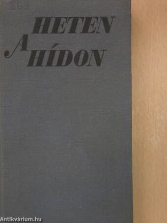 Heten a hídon