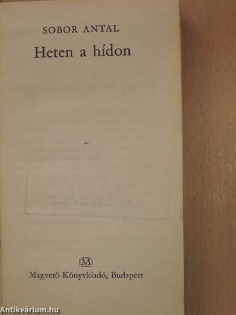 Heten a hídon