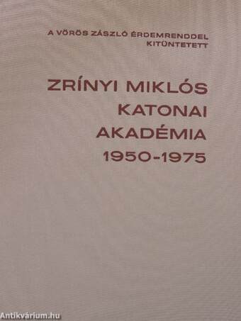 Zrínyi Miklós Katonai Akadémia 1950-1975