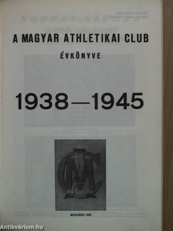 A Magyar Athletikai Club Évkönyve 1938-1945