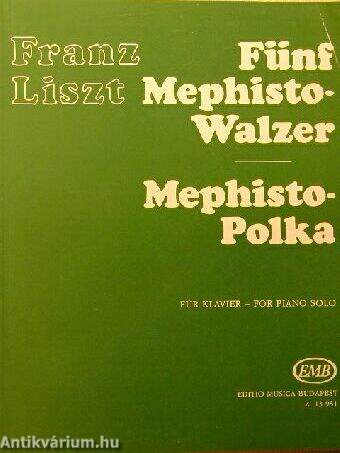 Fünf Mephisto-Walzer/Mephisto Polka