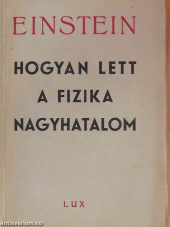 Hogyan lett a fizika nagyhatalom