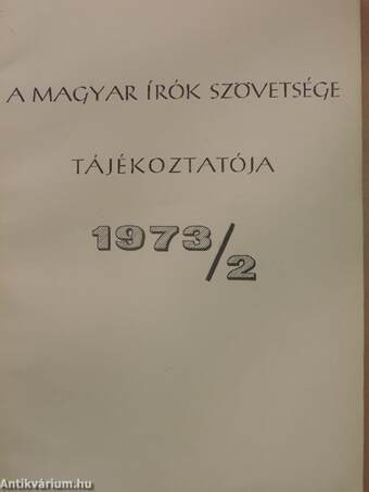 A Magyar Írók Szövetsége tájékoztatója 1973/2