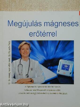 Megújulás mágneses erőtérrel