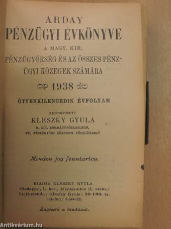 Arday Pénzügyi Évkönyve a Magy. Kir. pénzügyőrség és az összes pénzügyi közegek számára 1938