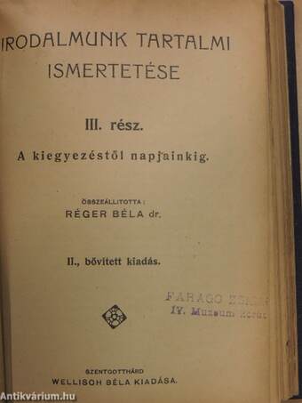 Irodalmunk tartalmi ismertetése I-III./A világirodalom klasszikusai. Tartalmi ismertetésben