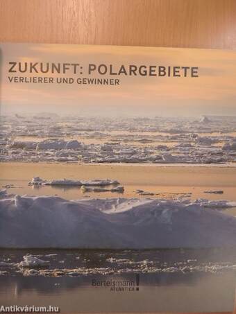 Zukunft: Polargebiete