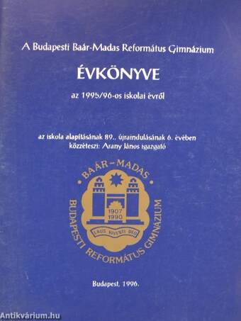 A Budapesti Baár-Madas Református Gimnázium évkönyve az 1995/96-os iskolai évről